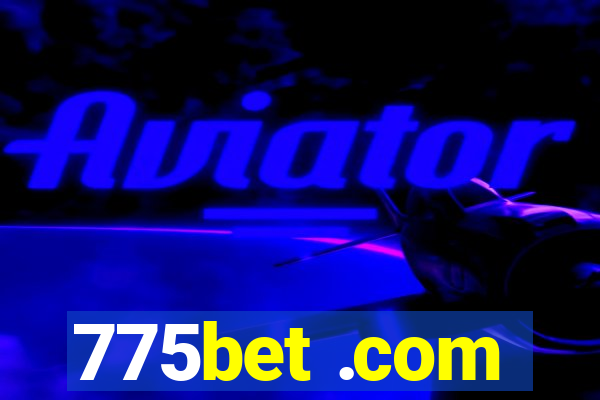 775bet .com